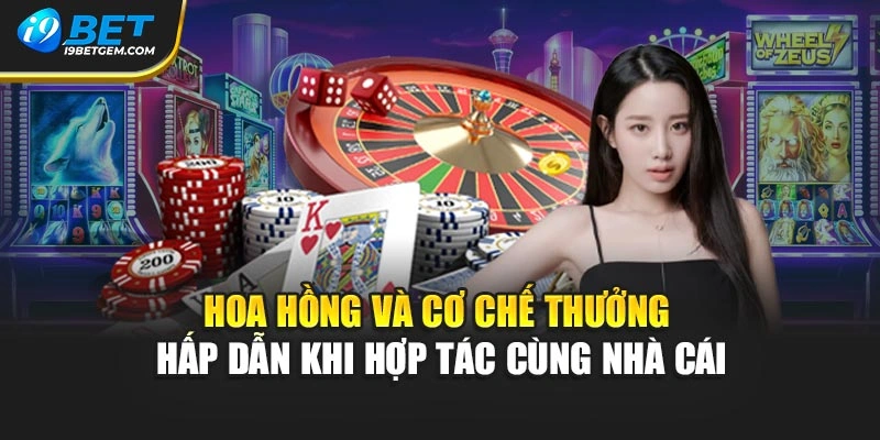 Hoa hồng và cơ chế thưởng hấp dẫn khi hợp tác cùng nhà cái